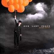 El texto musical NEVER GET OVER YOU de OUR LADY PEACE también está presente en el álbum Burn burn (2009)