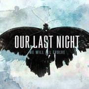 El texto musical ELEPHANTS de OUR LAST NIGHT también está presente en el álbum We will all evolve (2010)