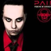 El texto musical PLAY DEAD de PAIN también está presente en el álbum Psalms of extinction (2007)