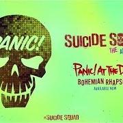 El texto musical BOHEMIAN RHAPSODY de PANIC AT THE DISCO también está presente en el álbum Suicide squad: the album (2016)