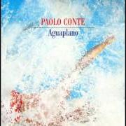 El texto musical LANGUIDA de PAOLO CONTE también está presente en el álbum Aguaplano (cd 1) (1987)