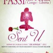 El texto musical SENT U de PASSI también está presente en el álbum Ere africaine (2013)