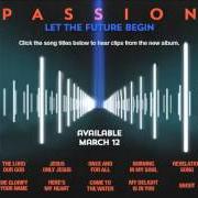 El texto musical CHILDREN OF LIGHT de PASSION también está presente en el álbum Passion: let the future begin (2013)