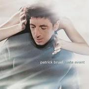 El texto musical TROIS ANS ET DEMI D'AMOUR... de PATRICK BRUEL también está presente en el álbum Juste avant (1999)