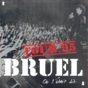 El texto musical DÉCALÉ de PATRICK BRUEL también está presente en el álbum On s'était dit (live) (1995)