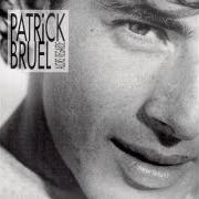 El texto musical ALORS REGARDE de PATRICK BRUEL también está presente en el álbum Alors regarde (1990)