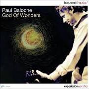 El texto musical HOLY, HOLY, HOLY! LORD GOD ALMIGHTY de PAUL BALOCHE también está presente en el álbum God of wonders