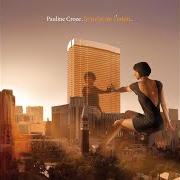 El texto musical AUX QUATRE COINS DE TOI de PAULINE CROZE también está presente en el álbum Le prix de l'eden (2012)
