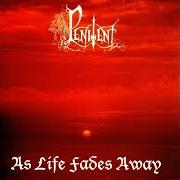 El texto musical A LAST TEMPTATION de PENITENT también está presente en el álbum As life fades away (1998)