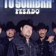 El texto musical TU SOMBRA de PESADO también está presente en el álbum Tu sombra (2005)