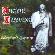 El texto musical SYMPHONI SATANI de ANCIENT CEREMONY también está presente en el álbum Fallen angel's symphony (1999)