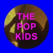 El texto musical THE POP KIDS (PSB DEEP DUB) de PET SHOP BOYS también está presente en el álbum The pop kids (2016)