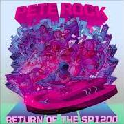 El texto musical STREET DREAMS de PETE ROCK también está presente en el álbum Return of the sp1200 (2019)