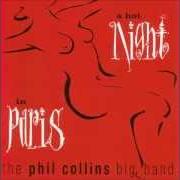 El texto musical PICK UP THE PIECES de PHIL COLLINS también está presente en el álbum A hot night in paris (1999)