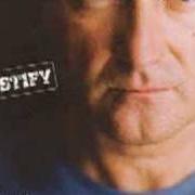 El texto musical DON'T GET ME STARTED de PHIL COLLINS también está presente en el álbum Testify (2002)