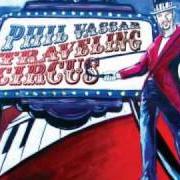 El texto musical LIFE de PHIL VASSAR también está presente en el álbum Traveling circus (2009)
