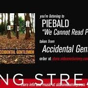 El texto musical UNTITLED de PIEBALD también está presente en el álbum Accidental gentlemen (2007)