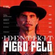 El texto musical DEA MUSICA de PIERO PELÙ también está presente en el álbum Identikit (2013)