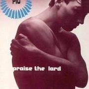 El texto musical A TOUCH OF UPHEAVAL de PIG también está presente en el álbum Praise the lard (1991)