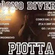 El texto musical SABOTAGGIO de PIOTTA también está presente en el álbum Suono diverso (2009)