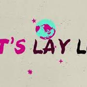 El texto musical LET'S LAY LOW de PLAIN WHITE T'S también está presente en el álbum Let's lay low (2019)