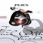 El texto musical PD de PLIES también está presente en el álbum I fuck with the dj (2011)