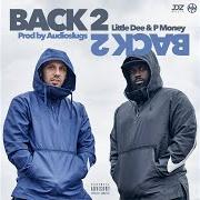 El texto musical BACK 2 BACK de P-MONEY también está presente en el álbum Back 2 back (2018)