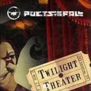 El texto musical SMOKE AND MIRRORS de POETS OF THE FALL también está presente en el álbum Twilight theater (2010)