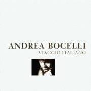 El texto musical AH, LA PATERNA MANO de ANDREA BOCELLI también está presente en el álbum Viaggio italiano (1995)
