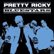 El texto musical NOTHING BUT A NUMBER de PRETTY RICKY también está presente en el álbum Bluestars (2005)