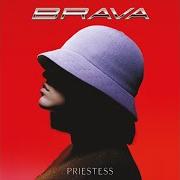 El texto musical ANDROMEDA de PRIESTESS también está presente en el álbum Brava (2019)