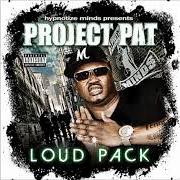 El texto musical I AIN'T GOT BEEF de PROJECT PAT también está presente en el álbum Loud pack (2011)