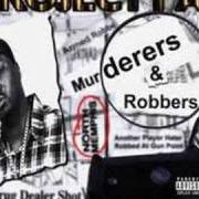 El texto musical BITCH SMACKIN KILLA de PROJECT PAT también está presente en el álbum Murderers & robbers (2000)