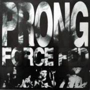 El texto musical THE COLISEUM de PRONG también está presente en el álbum Force fed (1988)