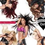 El texto musical LOVE THE WAY YOU LOVE ME de PUSSYCAT DOLLS también está presente en el álbum Doll domination 2.0 (2009)