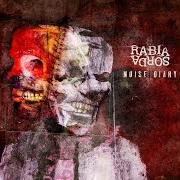 El texto musical GET YOUR OVERDOSE de RABIA SORDA también está presente en el álbum Noise diary (2009)