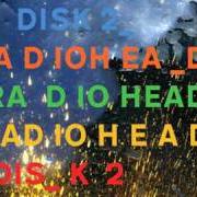 El texto musical MK 1 de RADIOHEAD también está presente en el álbum In rainbows disk 2 (2016)