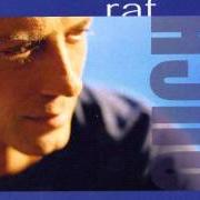 El texto musical IN TUTTI I MIEI GIORNI de RAF también está presente en el álbum Ouch (2004)
