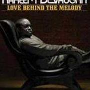 El texto musical LOVE DRUG de RAHEEM DEVAUGHN también está presente en el álbum Love behind the melody (2008)