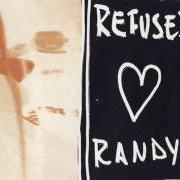 El texto musical TV FREAK (REFUSED) de RANDY también está presente en el álbum Refused/randy (1995)