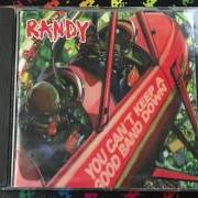 El texto musical POWERGAME de RANDY también está presente en el álbum You can't keep a good band down (1998)