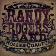 El texto musical THIS TIME AROUND de RANDY ROGERS BAND también está presente en el álbum Rollercoaster (2004)