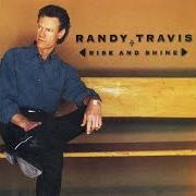 El texto musical KEEP YOUR LURE IN THE WATER de RANDY TRAVIS también está presente en el álbum Rise and shine (2002)