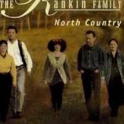 El texto musical NORTH COUNTRY de RANKIN FAMILY también está presente en el álbum North country (2004)
