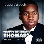 Fat boy fresh, vol. 3: happy birthday, thomas