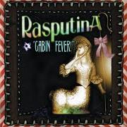 El texto musical CLIPPED de RASPUTINA también está presente en el álbum Cabin fever (2002)