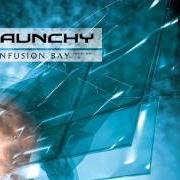 El texto musical I GET WHAT I SEE de RAUNCHY también está presente en el álbum Confusion bay (2004)
