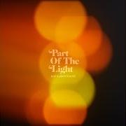 El texto musical PART OF THE LIGHT de RAY LAMONTAGNE también está presente en el álbum Part of the light (2018)