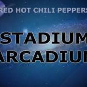 El texto musical STADIUM ARCADIUM de RED HOT CHILI PEPPERS también está presente en el álbum Stadium arcadium (2006)