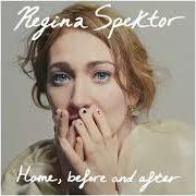 El texto musical WHAT MIGHT HAVE BEEN de REGINA SPEKTOR también está presente en el álbum Home, before and after (2022)